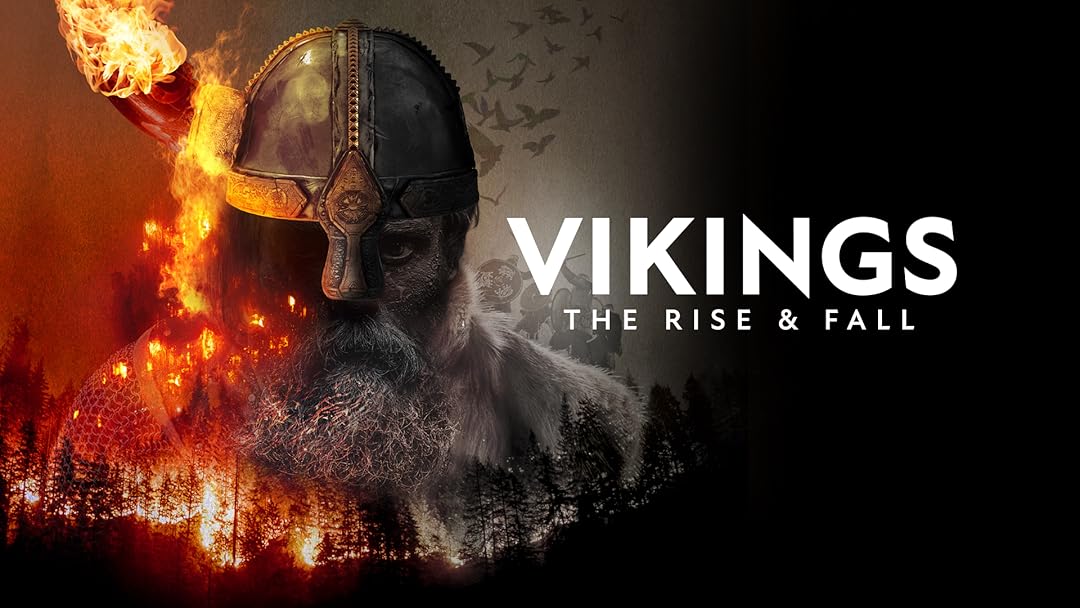 Vikings: The Rise and Fall