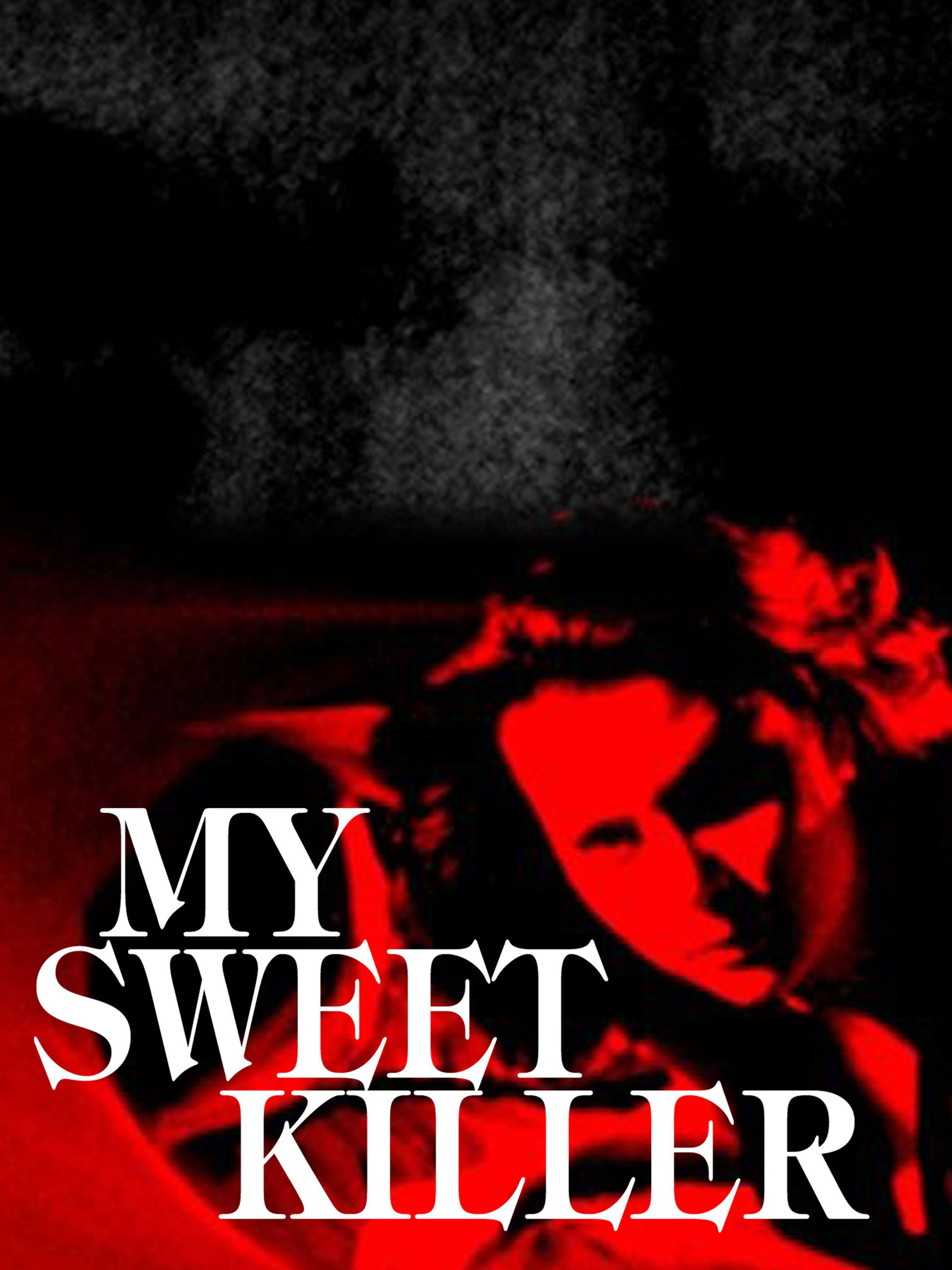 Watch My Sweet Killer | Prime Video