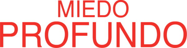 Miedo Profundo