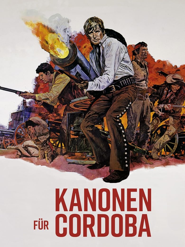 Wer streamt Kanonen für Cordoba? Film online schauen Wer streamt Kanonen für Cordoba? Film online schauen