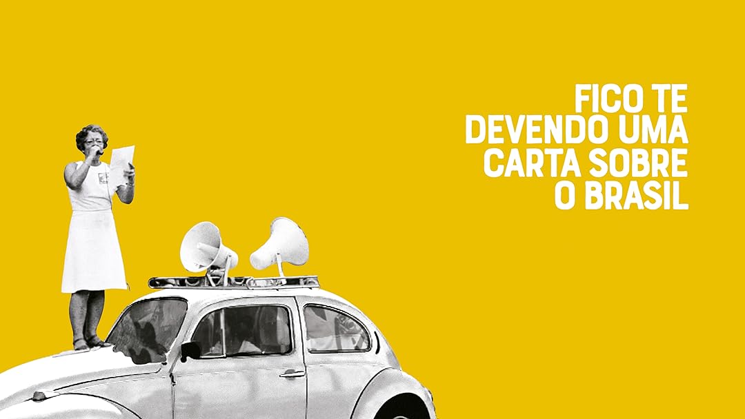 Fico te devendo uma carta sobre o Brasil