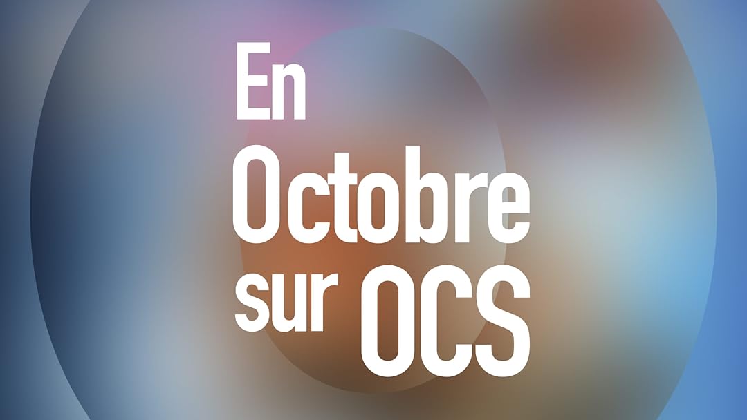 En octobre sur OCS