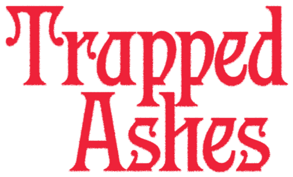 Trapped Ashes