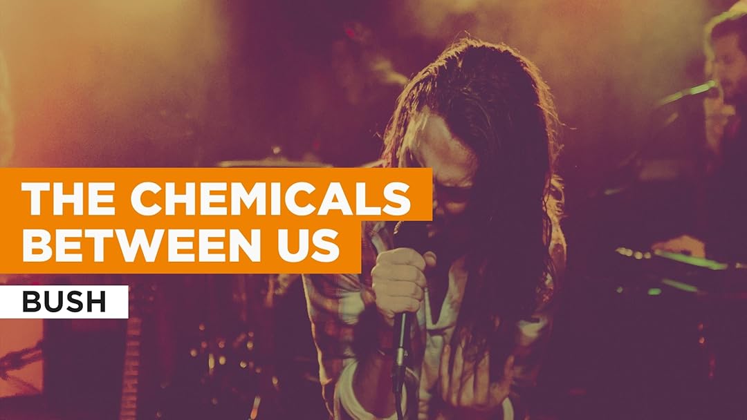 The Chemicals Between Us in the Style of Bush