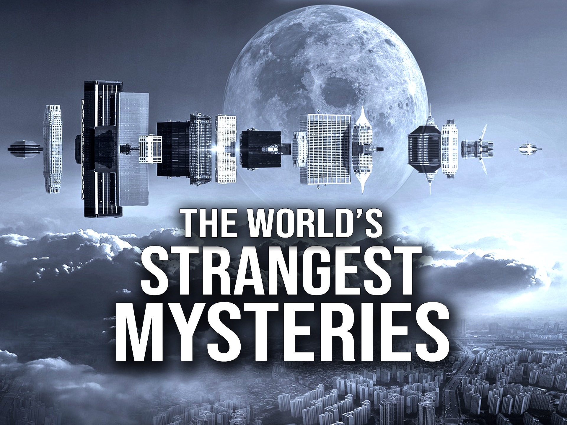 Prime Video The World's Strangest Mysteries Prime Video The World's Strangest Mysteries