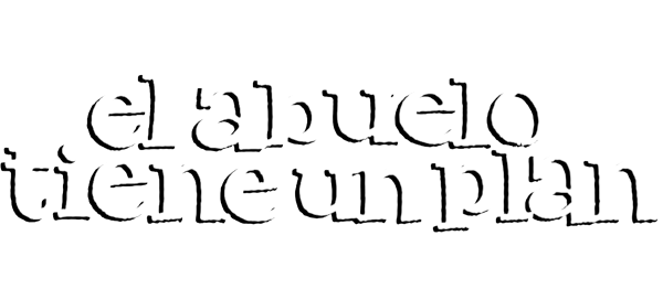El abuelo tiene un plan