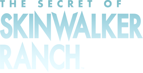 The Secret of Skinwalker Ranch