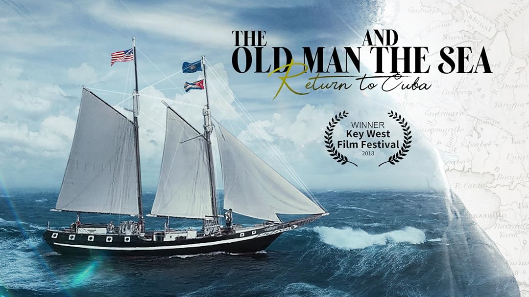 The Old Man and the Sea: Return to Cuba