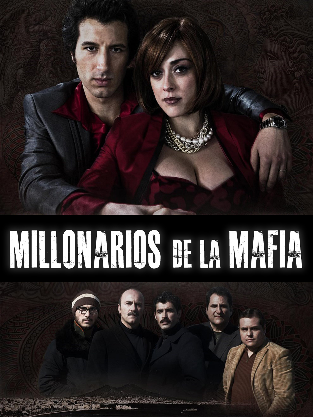 Prime Video Millonarios de la mafia
