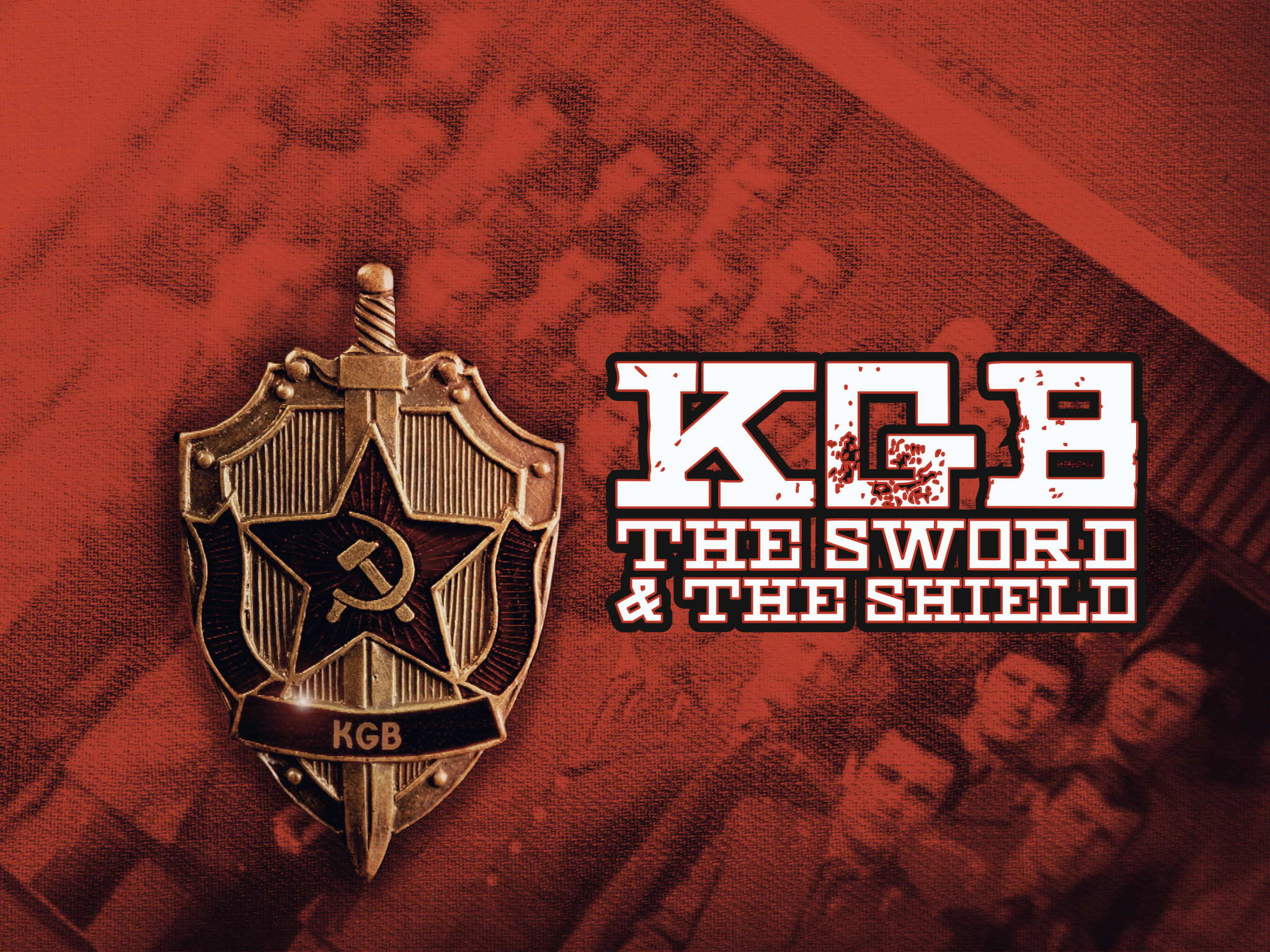 Prime Video: KGB: The Sword and the Shield