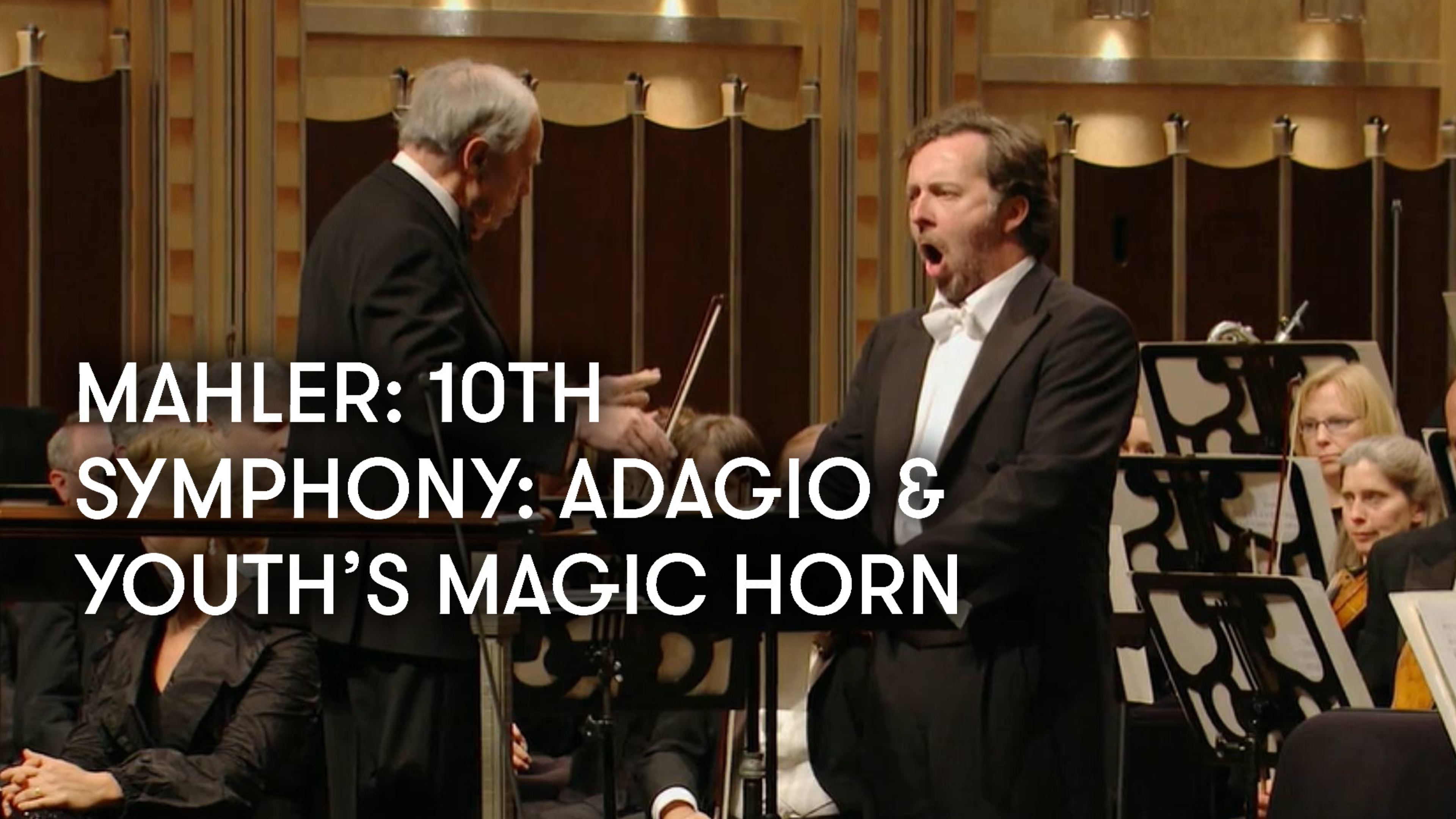 Prime Video: Mahler: 10th Symphony: Adagio and Youth's Magic