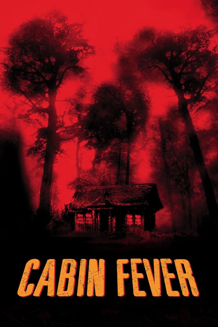 Cabin Fever