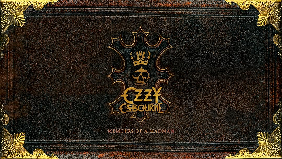 Ozzy Osbourne: Memoirs of a Madman