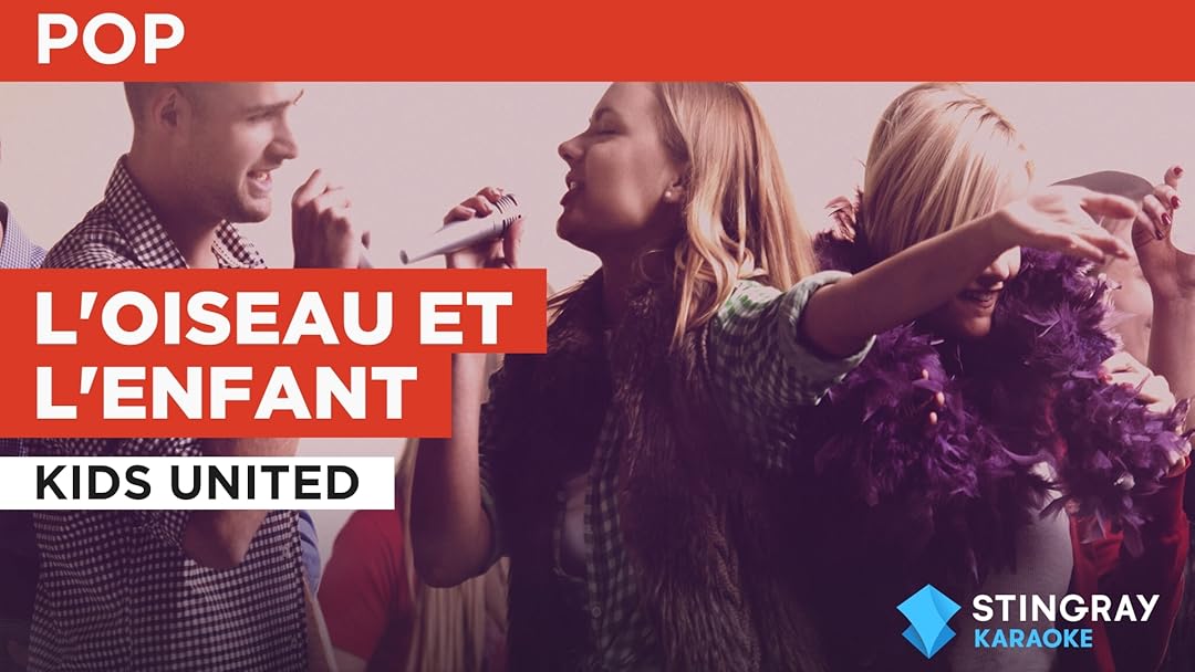 L'oiseau et L'enfant à la façon de Kids United