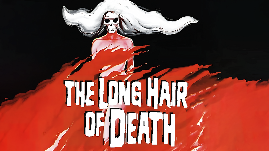 The Long Hair of Death