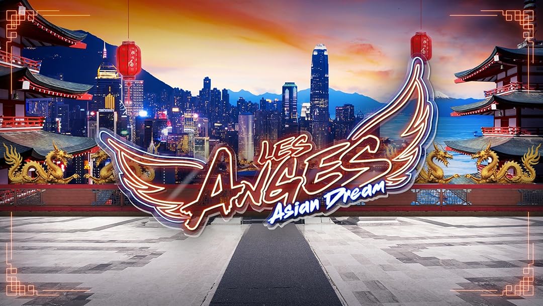LES ANGES : ASIAN DREAM