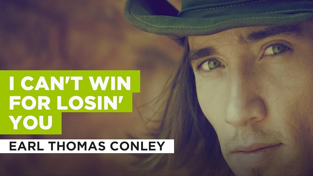 I Can't Win For Losin' You in the Style of Earl Thomas Conley