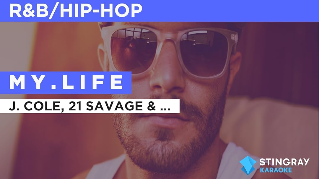 m y . l i f e nello stile di J. Cole, 21 Savage & Morray