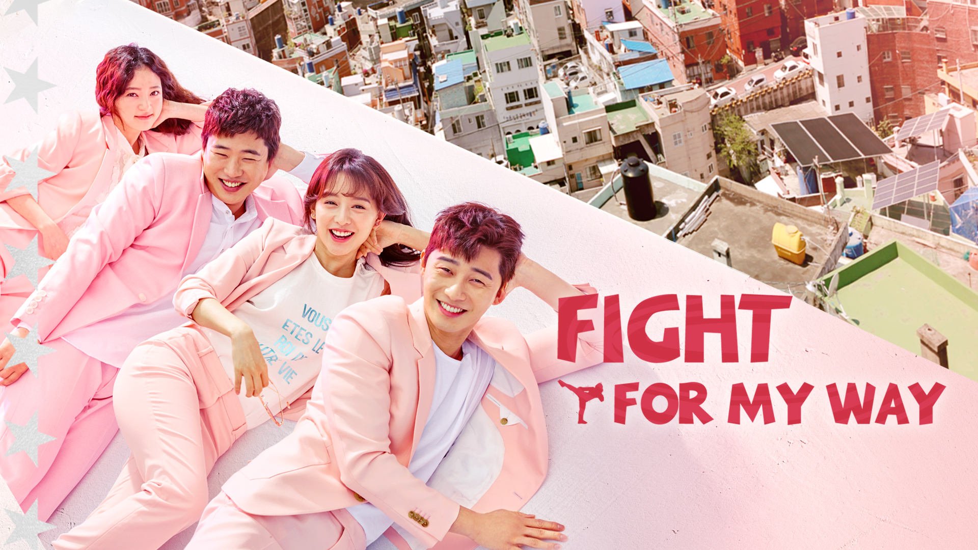 Fight For My Way