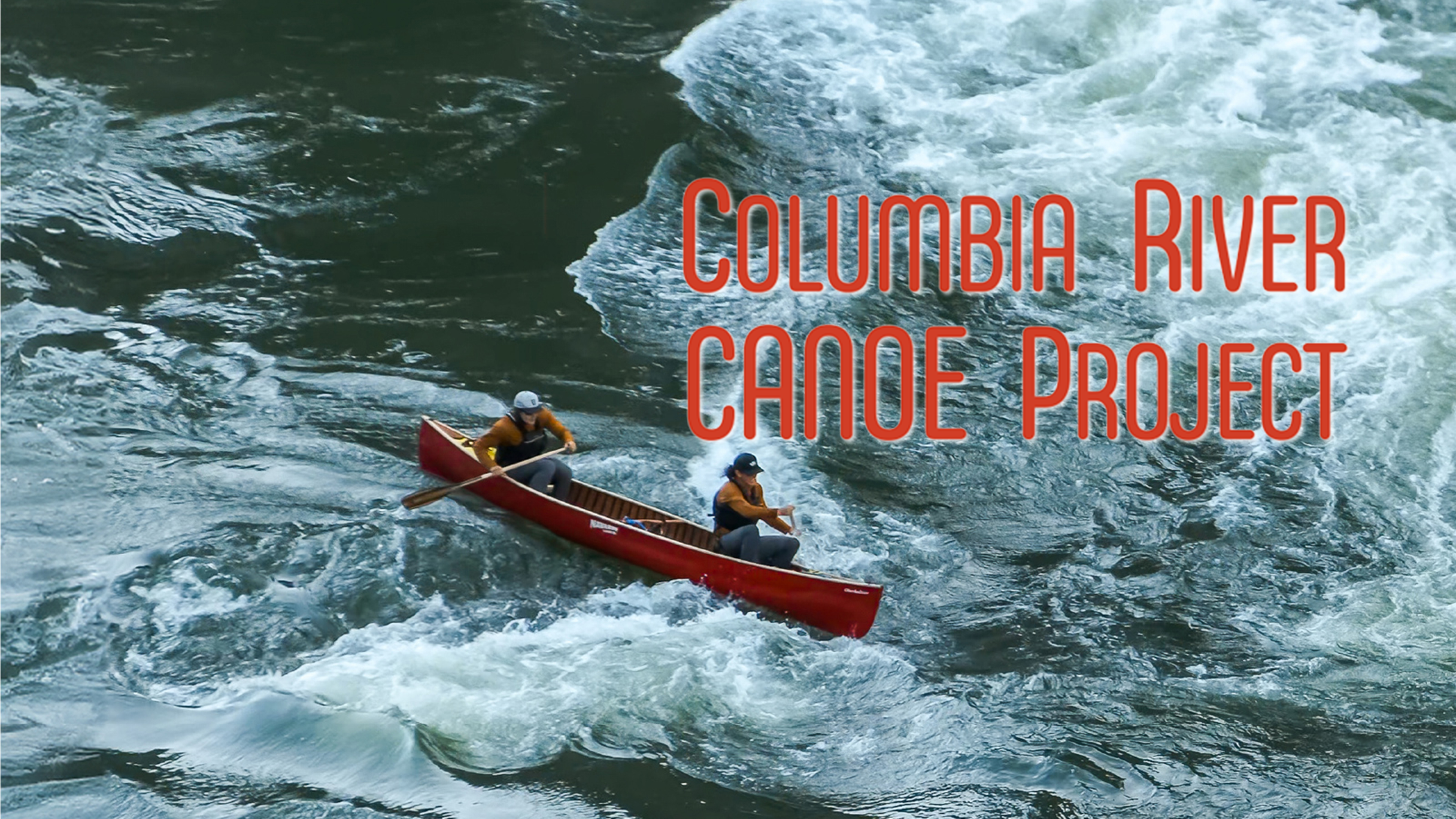 Columbia River Canoe Project