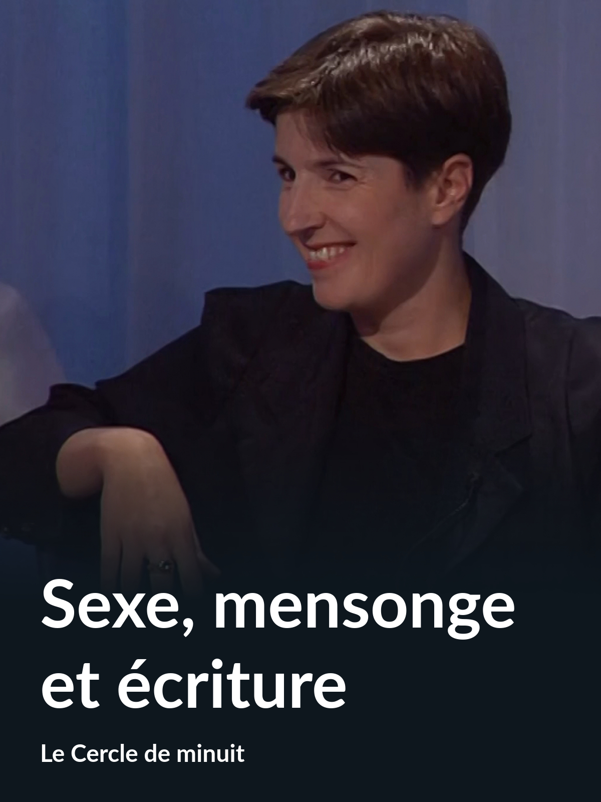 Prime Video Sexe, mensonge et écriture (Le Cercle de minuit)
