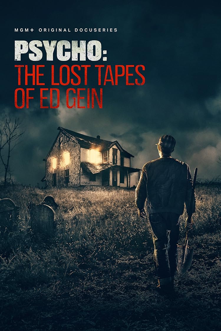 Psycho: The Lost Tapes of Ed Gein