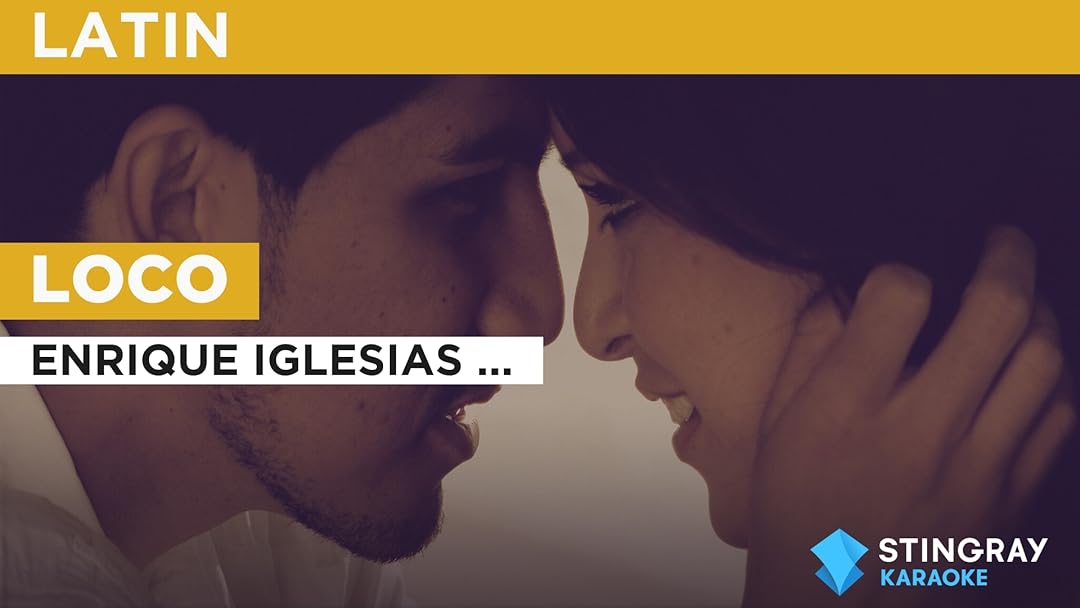 Loco in de stijl van Enrique Iglesias feat. Romeo Santos