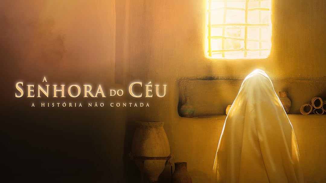 A Senhora do Céu (The Lady of Heaven Portuguese subtitled)