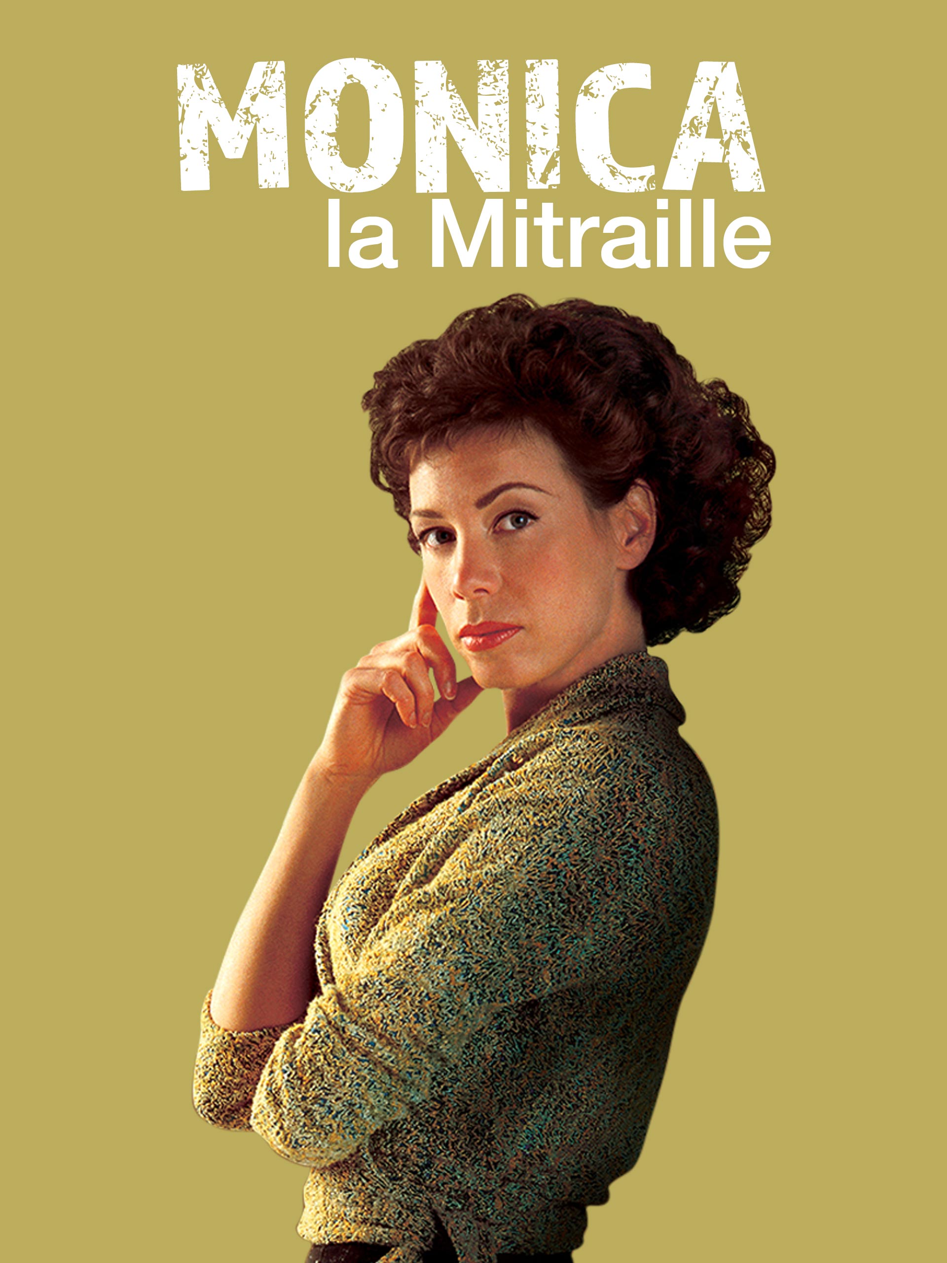 Prime Video Monica la Mitraille