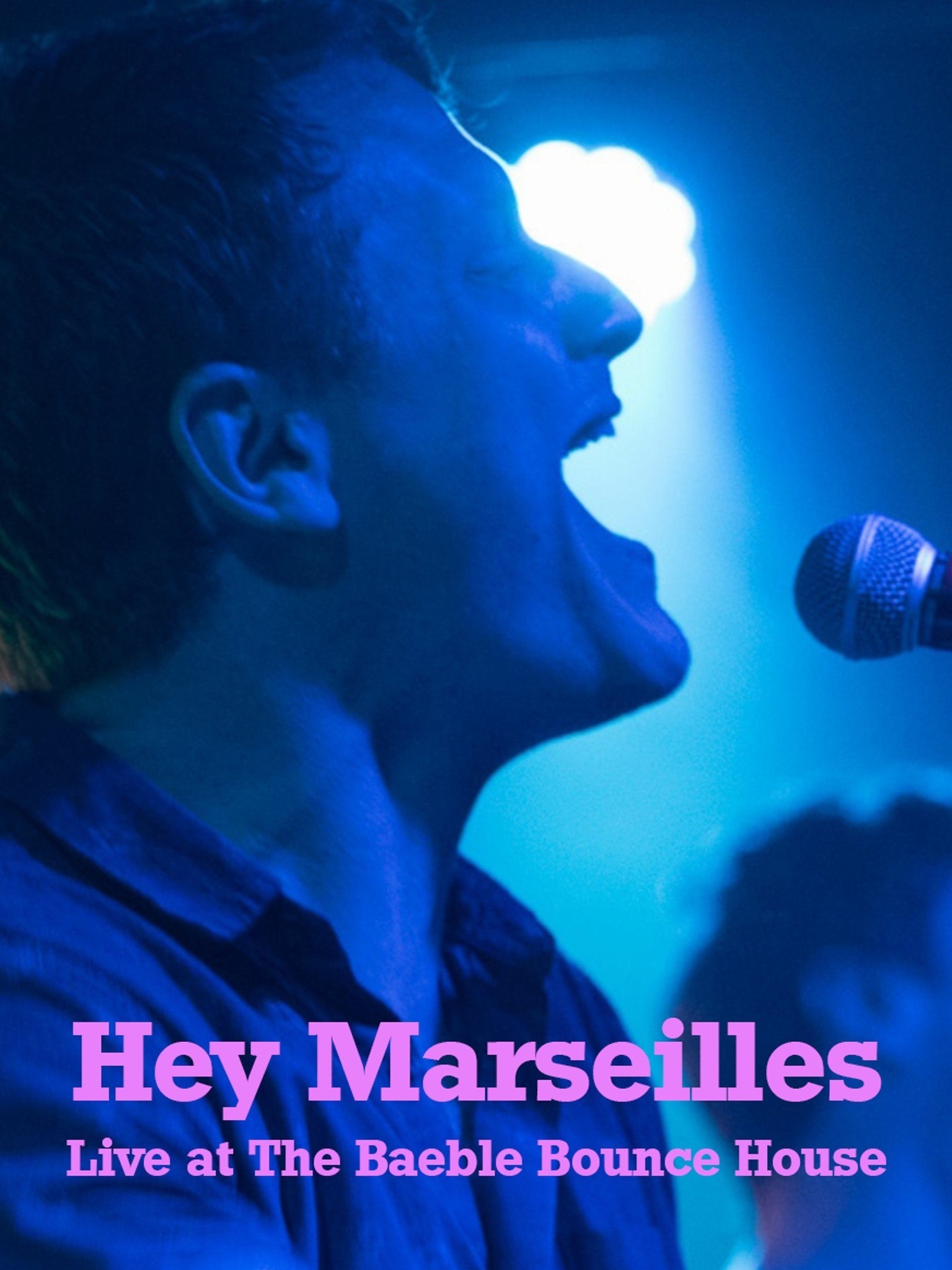 Prime Video Hey Marseilles Live at The Baeble Bounce House