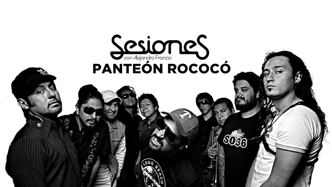 Panteón Rococó - Sesiones
