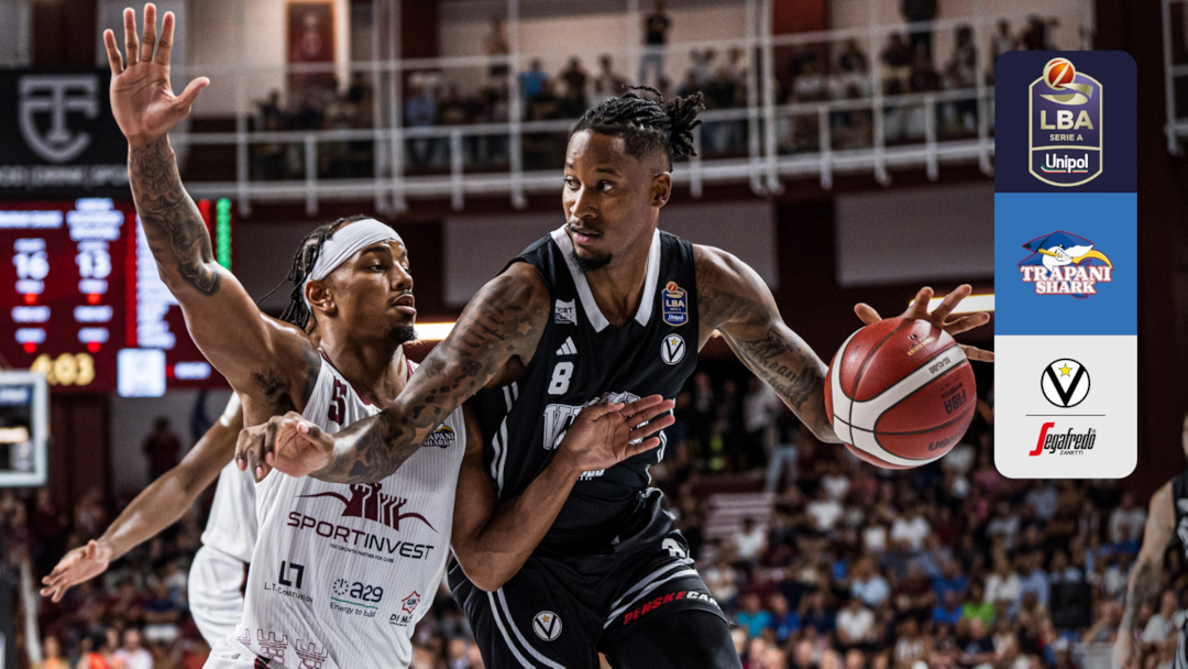 Trapani Shark - Virtus Segafredo Bologna