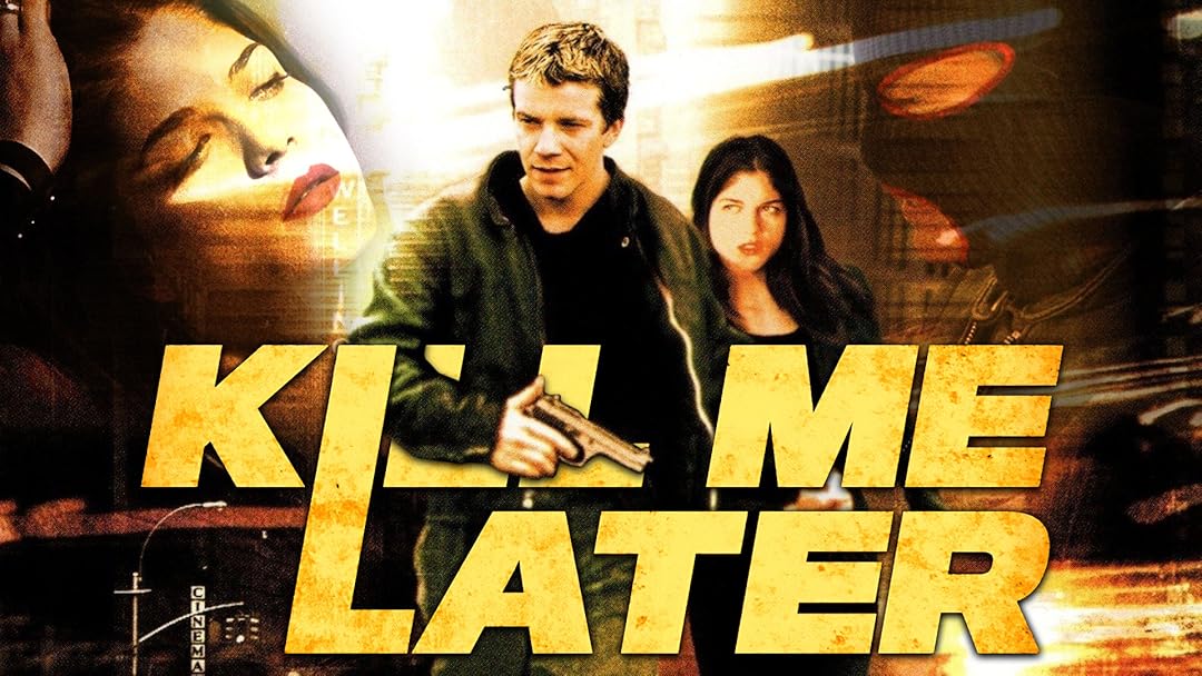 Kill Me Later