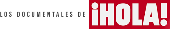 Los Documentales de ¡HOLA!