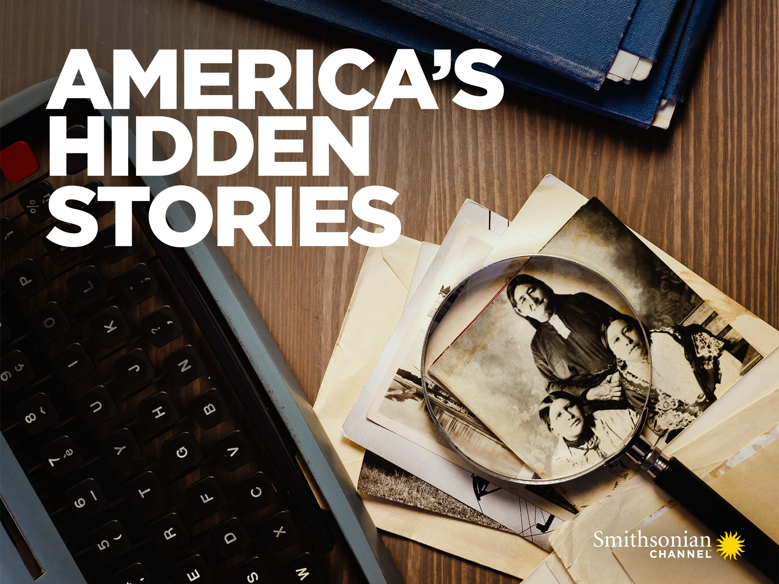 Prime Video America's Hidden Stories, Season 3 Prime Video America's Hidden Stories, Season 3