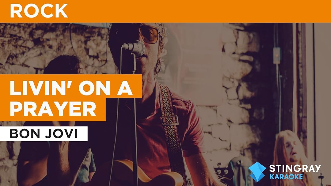 Livin' On A Prayer in the Style of Bon Jovi