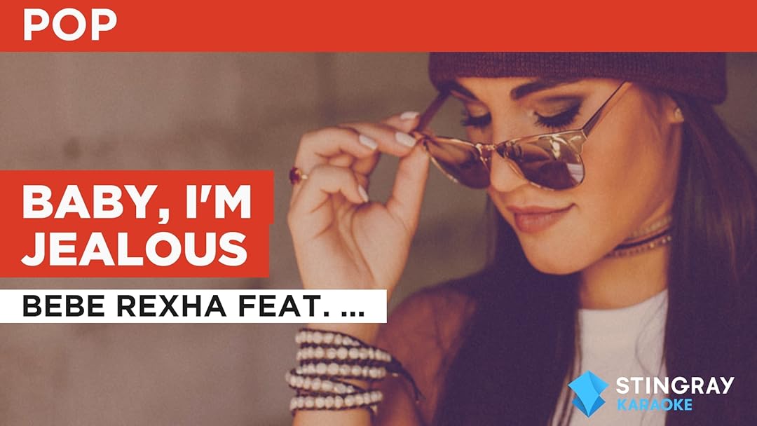 Baby, I'm Jealous à la façon de Bebe Rexha feat. Doja Cat