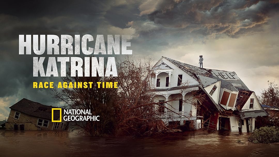 Hurricane Katrina: Race Against Time