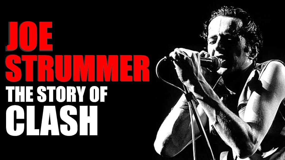ジョーストラマー／story     clash Viva Joe Strummer: The Clash and Beyond (Video 2005) - IMDb