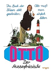 Wer streamt Otto - Der Außerfriesische? Film online schauen