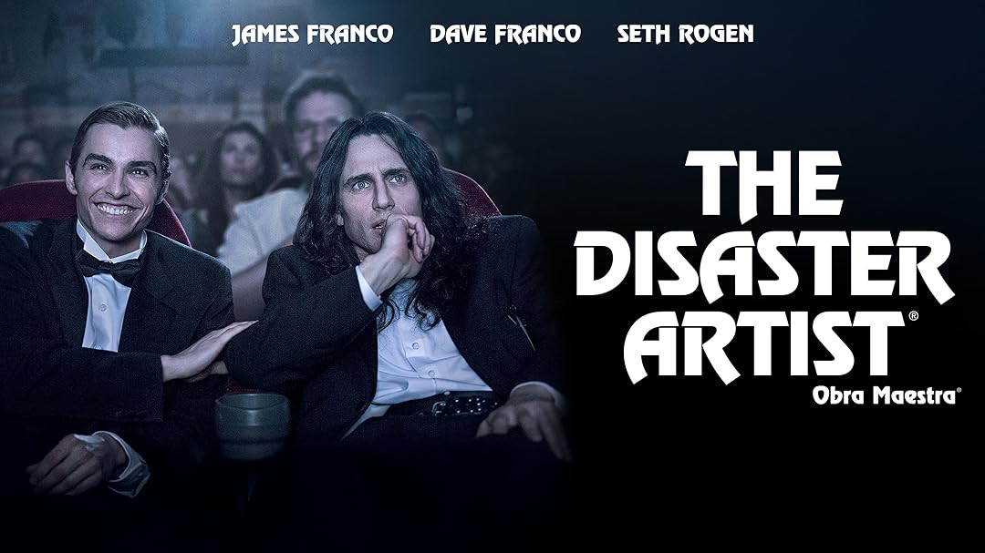 The disaster artist: Obra maestra