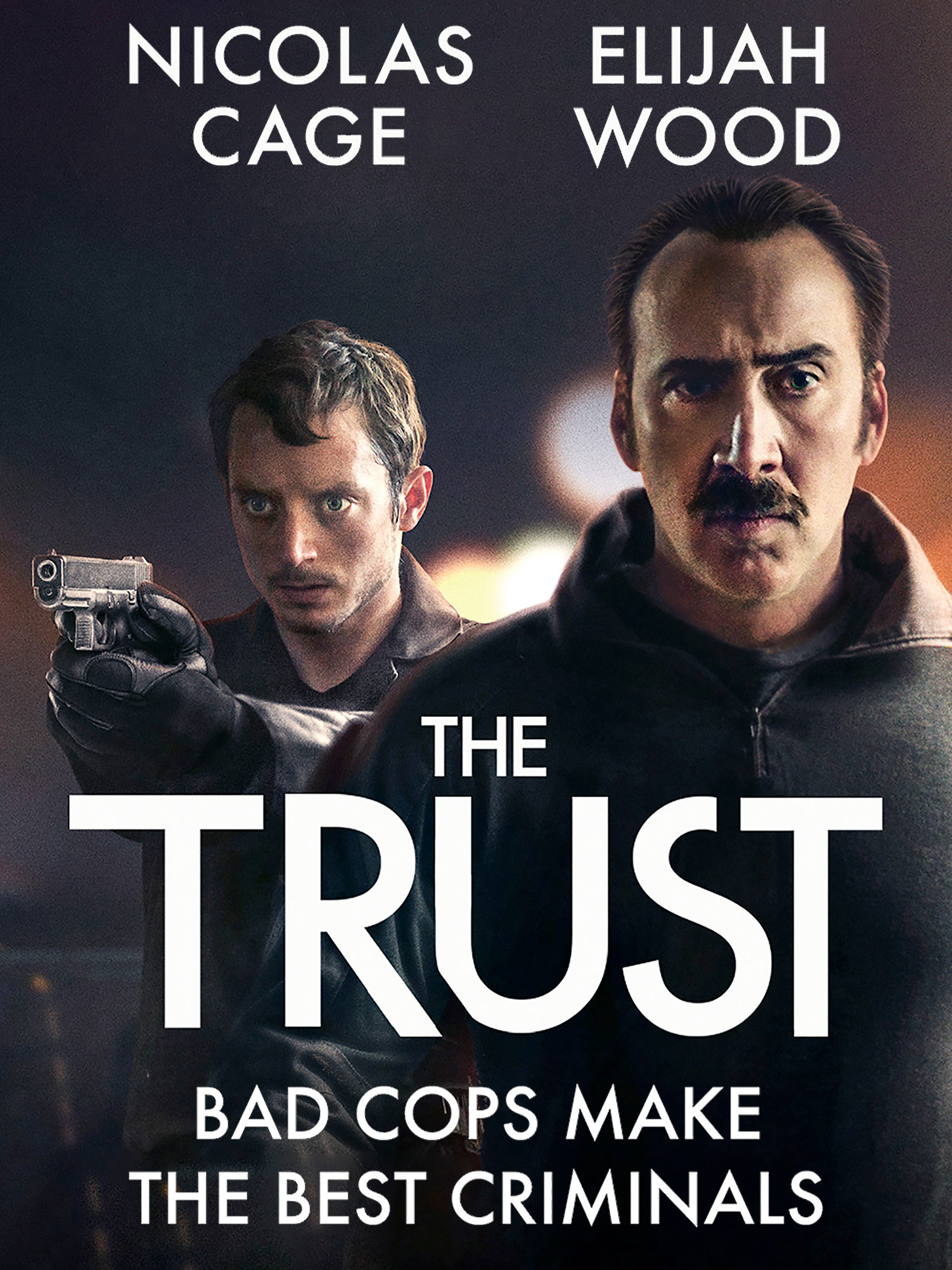 The Trust (2016) คู่ปล้นตำรวจแสบ รับชมฟรีทุกเรื่อง HD