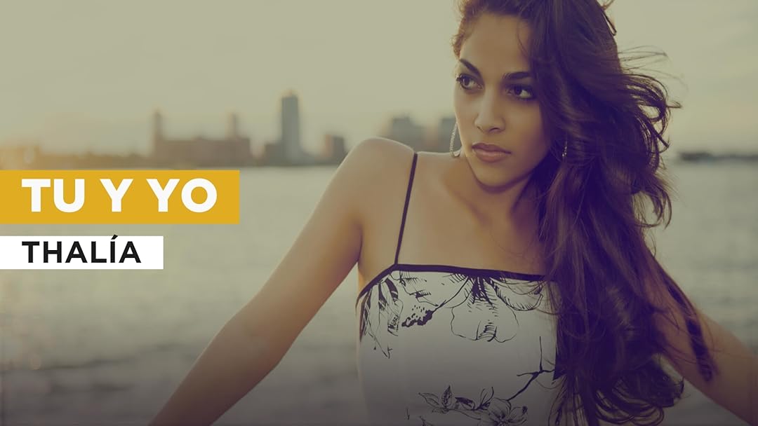 Tu Y Yo in the Style of Thalía