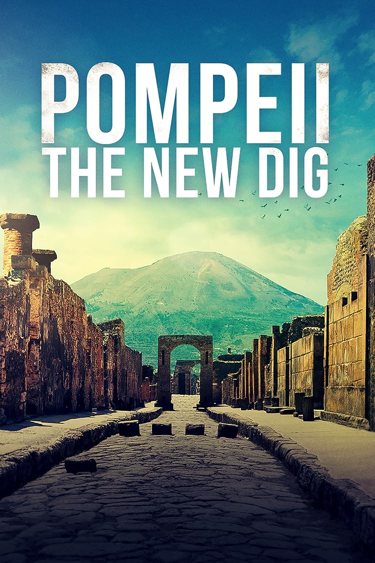 Pompeii: The New Dig