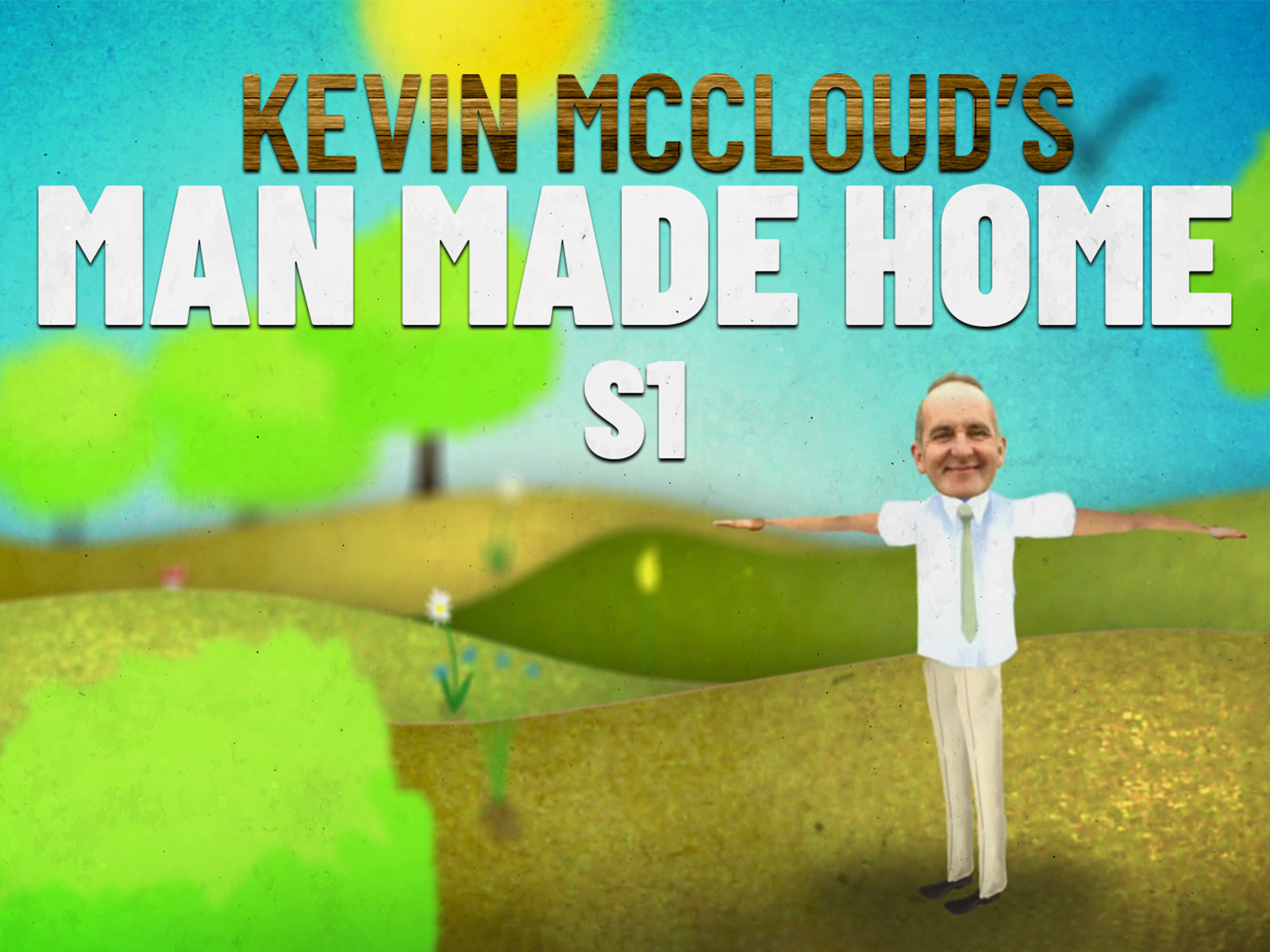 Prime Video Kevin McCloud's Man Made Home Season 1