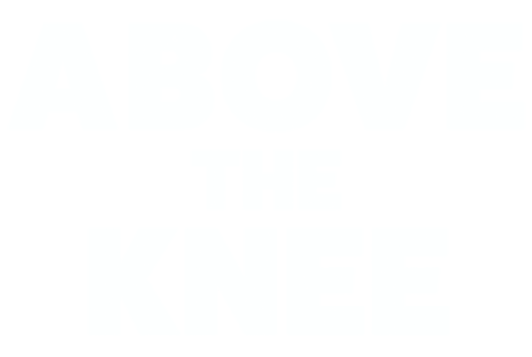 Above the Knee