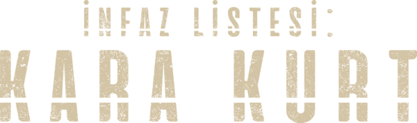 İnfaz Listesi: Kara Kurt