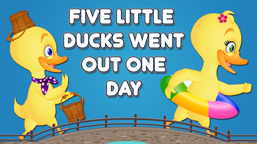 Five Little Ducks Went Out