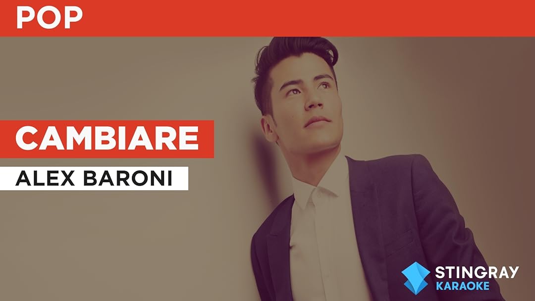 Cambiare à la façon de Alex Baroni
