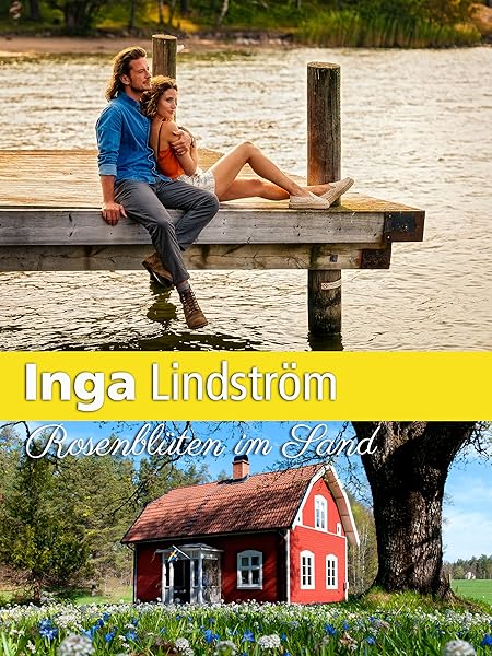 Wer streamt Inga Lindström Rosenblüten im Sand?